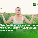 Detox Januari, Bersihkan Tubuh dan Pikiran untuk Mulai Tahun dengan Sehat!