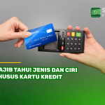 Wajib Tahu! Jenis dan Ciri Khusus Kartu Kredit