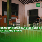 4 Ide Ngopi Hemat dan Unik yang Bisa Jadi Ladang Bisnis