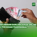5 Kelebihan dari Pinjaman Online vs. Pinjaman Tradisional