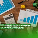5 Tips Manajemen Cashflow Keuangan yang Benar