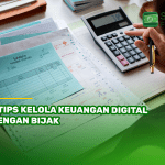 7 Tips Kelola Keuangan Digital dengan Bijak