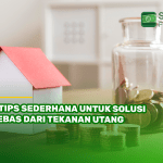 8 Tips Sederhana untuk Solusi Bebas dari Tekanan Utang