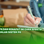 Apa dan Kenapa? Ini Cara Efektif Jualan Sistem PO