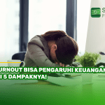 Burnout Bisa Pengaruhi Keuangan? Ini 5 Dampaknya!