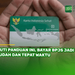 Ikuti Panduan Ini, Bayar BPJS Jadi Mudah dan Tepat Waktu
