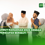 Sambut Ramadhan 2025 dengan 6 Persiapan Berikut!