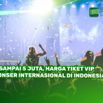 2 Sampai 5 Juta, Harga Tiket VIP Konser Internasional di Indonesia