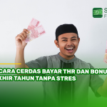7 Cara Cerdas Bayar THR dan Bonus Akhir Tahun Tanpa Stres