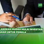 7 Langkah Mudah Mulai Investasi Saham untuk Pemula