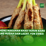 7 Menu Makanan Khas Tahun Baru yang Mudah dan Lezat, Yuk Coba!