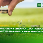 Gig Economy? Manfaat, Tantangan, dan Tips Maksimalkan Penghasilan
