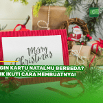 Ingin Kartu Natalmu Berbeda? Yuk Ikuti Cara Membuatnya!