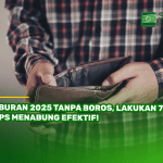 Liburan 2025 Tanpa Boros, Lakukan 7 Tips Menabung Efektif!