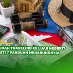 Mudah Traveling ke Luar Negeri? Ikuti 7 Panduan Menabungnya!