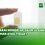 Pakai Nomor HP Daur Ulang, Aman atau Tidak?
