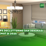 Tips Decluttering dan Dekorasi Hemat di 2025