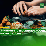 10 Dining Resto Hidden Gem Jakarta 2025, Wajib Coba!