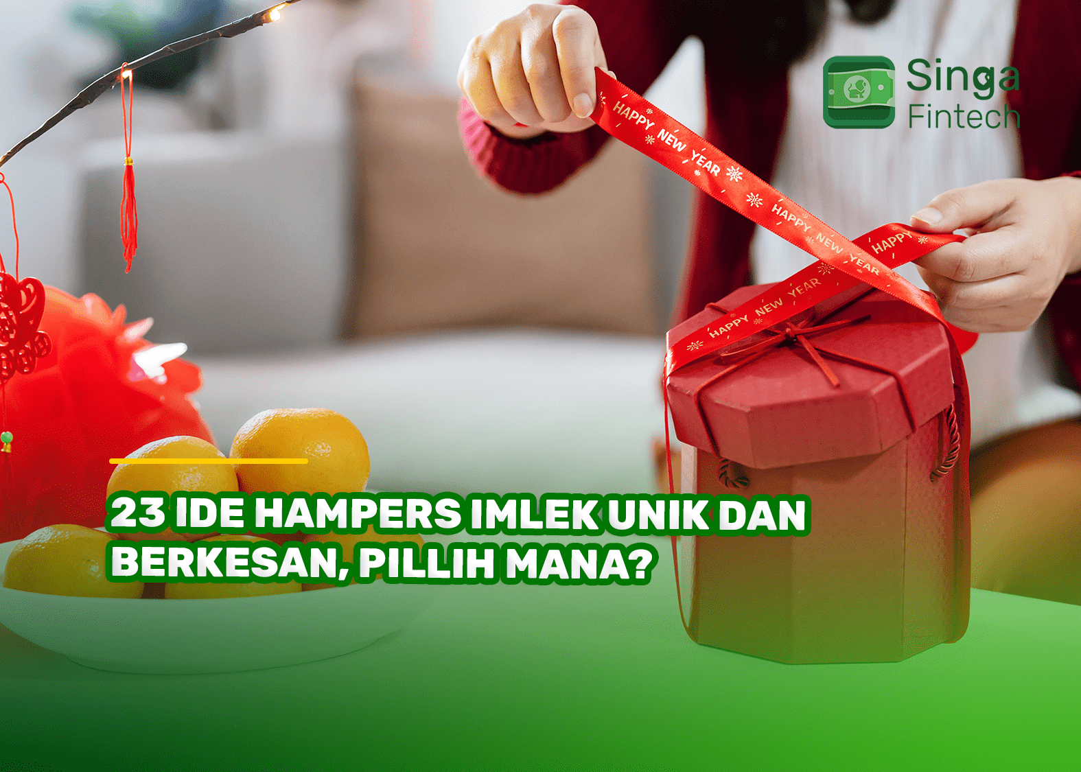23 Ide Hampers Imlek Unik dan Berkesan, Pillih Mana?