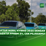 Daftar Mobil Hybrid 2025 dengan Insentif PPnBM 3%, Cek Pilihanmu!