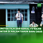Deretan Film dan Serial TV Wajib Tonton di Malam Tahun Baru 2025