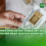 Harga Emas Antam Tembus Rp 1,594 Juta per Gram, Saatnya Investasi?