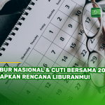Libur Nasional & Cuti Bersama 2025, Siapkan Rencana Liburanmu!