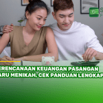 Perencanaan Keuangan Pasangan Baru Menikah, Cek Panduan Lengkapnya!