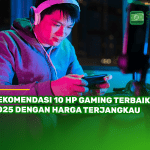 Rekomendasi 10 HP Gaming Terbaik 2025 dengan Harga Terjangkau