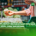 Tips Hemat Belanja Saat PPN Naik di 2025, Coba Sekarang!