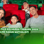 15 Film Keluarga Terbaru 2025, Wajib Masuk Watchlist!