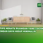 6 Tips Menata Ruangan yang Cocok dengan Gaya Hidup Minimalis