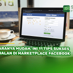 Caranya Mudah, Ini 11 Tips Sukses Jualan di Marketplace Facebook