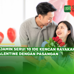 Dijamin Seru! 10 Ide Kencan Rayakan Valentine dengan Pasangan