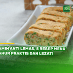 Jamin Anti Lemas, 5 Resep Menu Sahur Praktis dan Lezat!