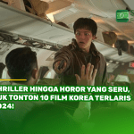 Thriller hingga Horor yang Seru, Yuk Tonton 10 Film Korea Terlaris 2024!