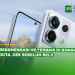 5 Rekomendasi HP Terbaik di Bawah 5 Juta, Cek Sebelum Beli!