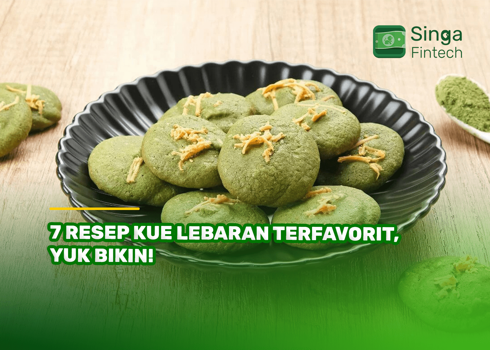 7 Resep Kue Lebaran Terfavorit, Yuk Bikin!