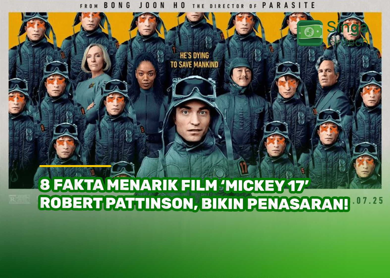 8 Fakta Menarik Film ‘Mickey 17’ Robert Pattinson, Bikin Penasaran!