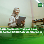 8 Rahasia Rambut Sehat Saat Puasa dan Berhijab, Wajib Coba!
