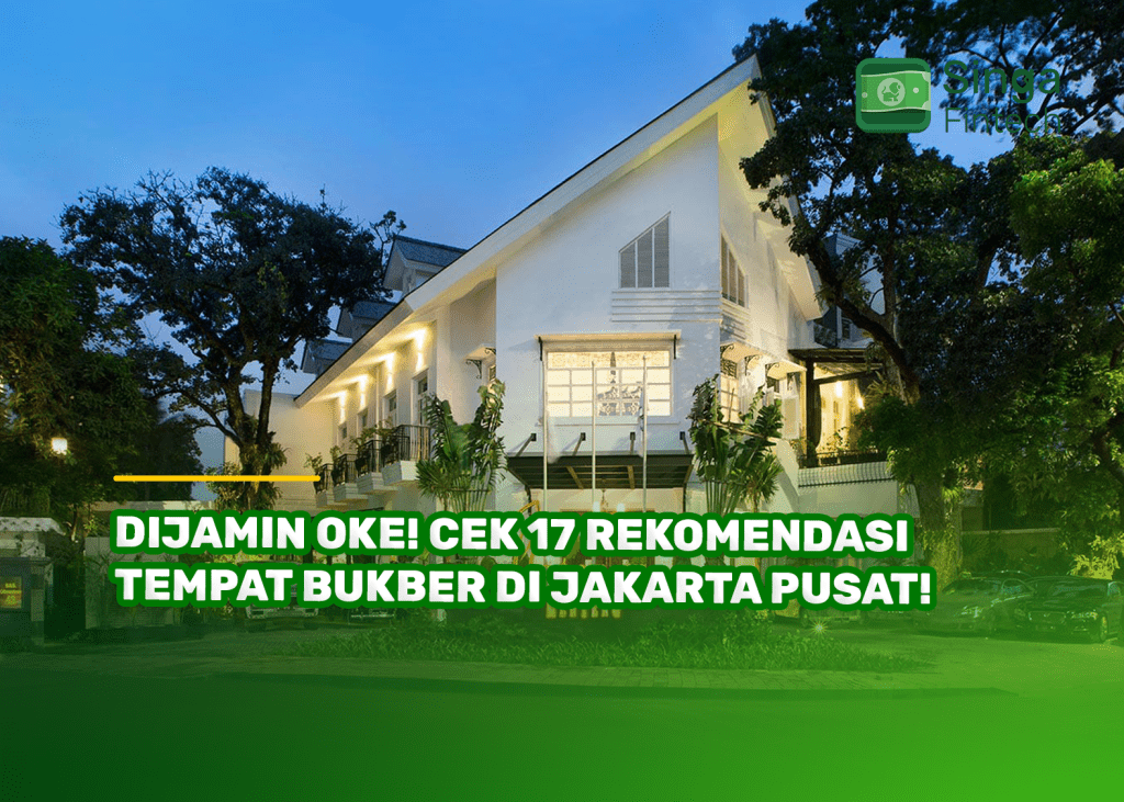 Dijamin Oke! Cek 17 Rekomendasi Tempat Bukber di Jakarta Pusat!