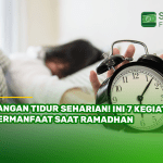 Jangan Tidur Seharian! Ini 7 Kegiatan Bermanfaat saat Ramadhan