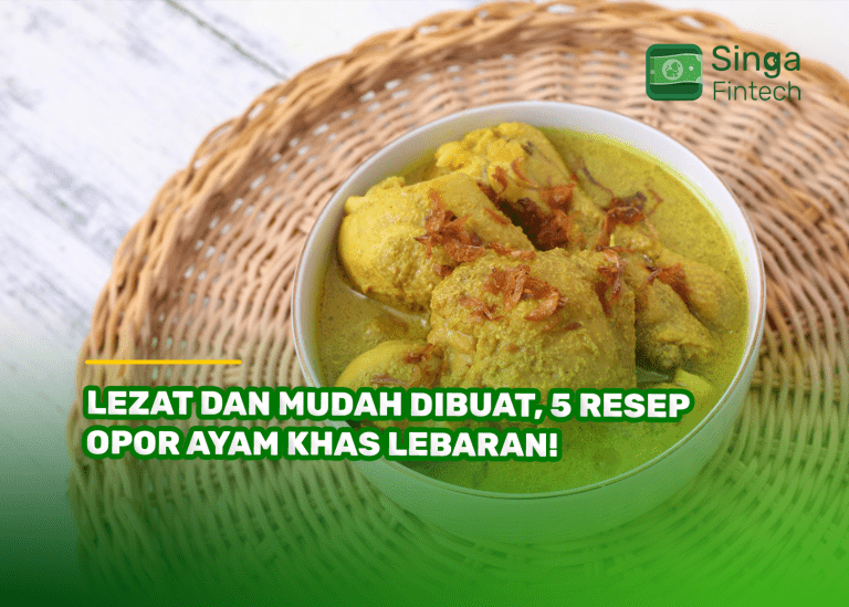 Lezat dan Mudah Dibuat, 5 Resep Opor Ayam Khas Lebaran!