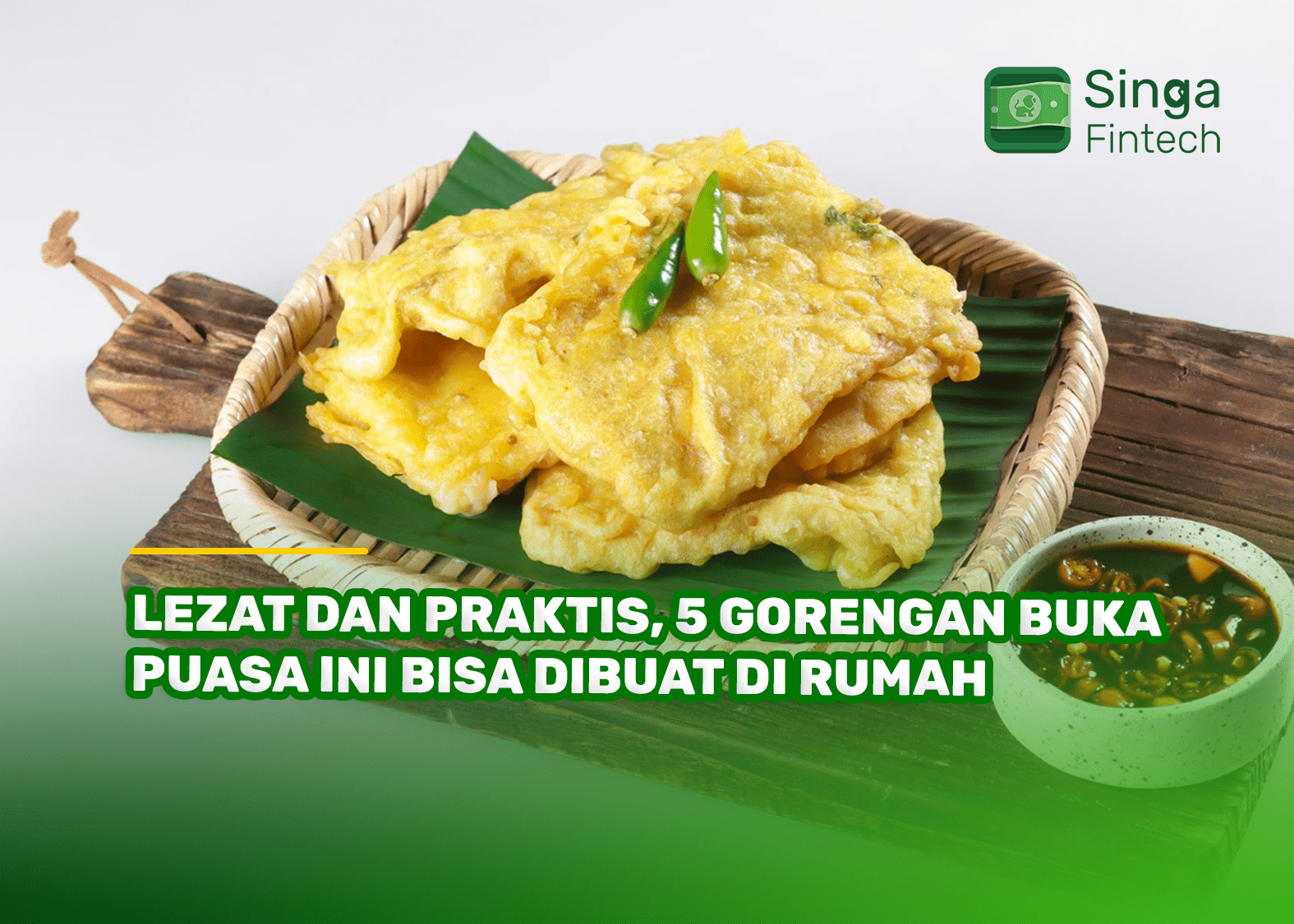 Lezat dan Praktis, 5 Gorengan Buka Puasa Ini Bisa Dibuat di Rumah