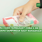 Mau Cuan Tambahan? Coba 5 Ide Usaha Sampingan saat Ramadhan!