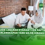 Mudik Lebaran Nyaman? Cek Daftar Perlengkapan yang Wajib Dibawa!