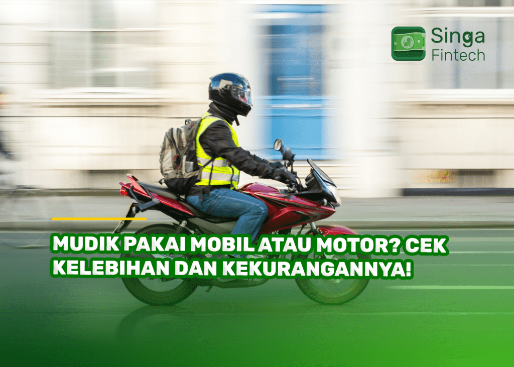 Mudik Pakai Mobil atau Motor? Cek Kelebihan dan Kekurangannya!