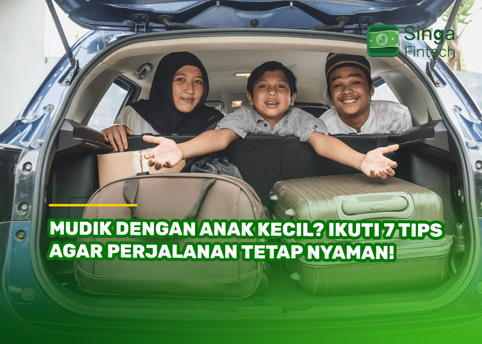 Mudik dengan Anak Kecil? Ikuti 7 Tips agar Perjalanan Tetap Nyaman!