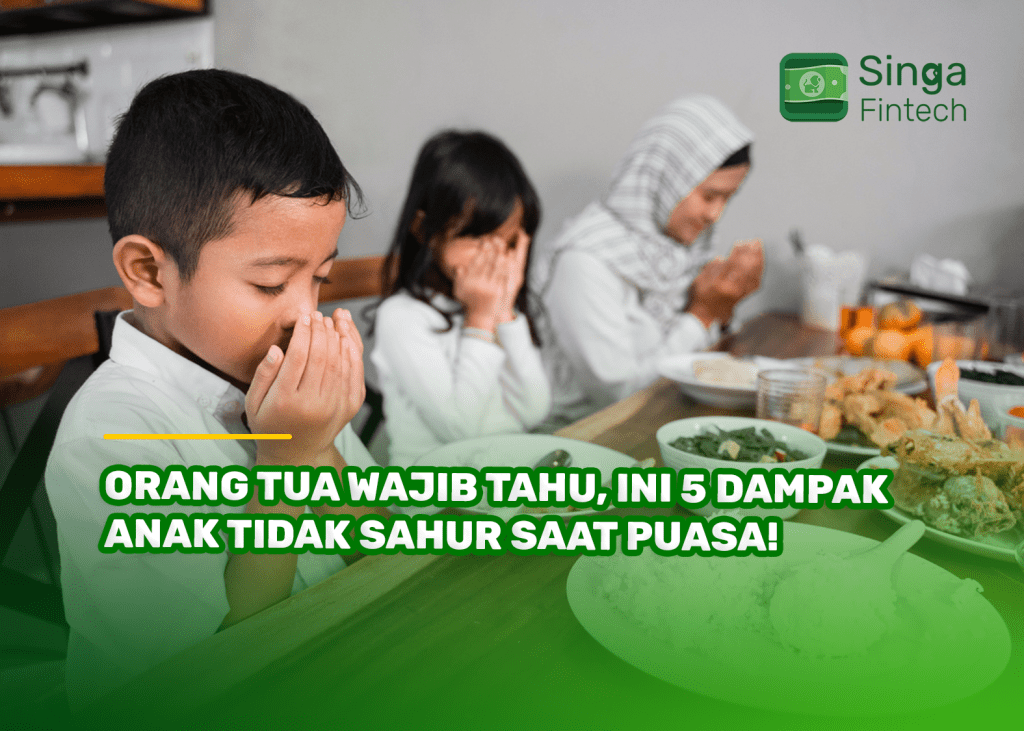 Orang Tua Wajib Tahu, Ini 5 Dampak Anak Tidak Sahur Saat Puasa!