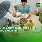 Sehat dan Praktis, Coba 9 Ide Menu Sahur Ini!